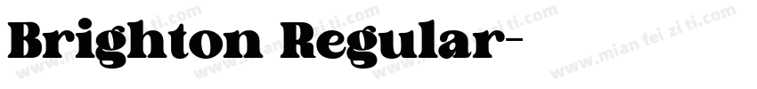 Brighton Regular字体转换